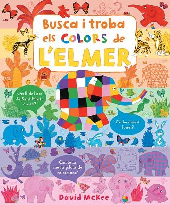 BUSCA I TROBA ELS COLORS DE L'ELMER | 9788448857349 | MCKEE, DAVID | Cooperativa Cultural Rocaguinarda