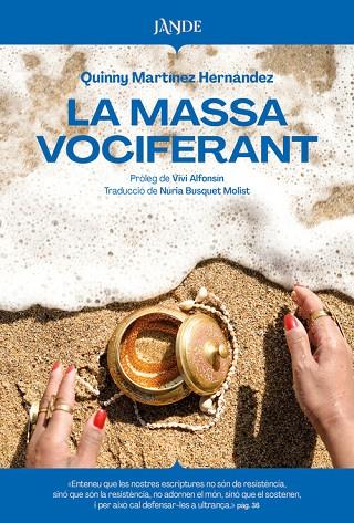 MASSA VOCIFERANT, LA | 9791387656188 | MARTINEZ HERNANDEZ, QUINNY | Cooperativa Cultural Rocaguinarda