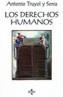 DERECHOS HUMANOS, LOS | 9788430935093 | TRUYOL Y SERRA, ANTONIO | Cooperativa Cultural Rocaguinarda