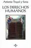 DERECHOS HUMANOS, LOS | 9788430935093 | TRUYOL Y SERRA, ANTONIO | Cooperativa Cultural Rocaguinarda