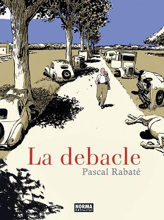 DEBACLE, LA | 9788467967609 | RABATÉ, PASCAL | Cooperativa Cultural Rocaguinarda