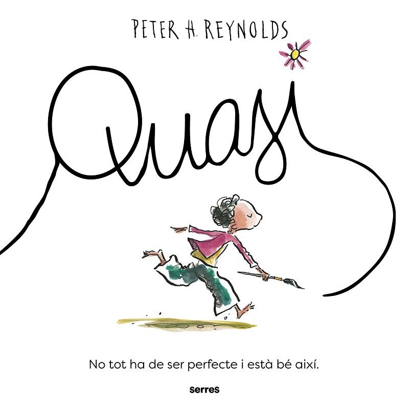 QUASI | 9788427243965 | REYNOLDS, PETER H. | Cooperativa Cultural Rocaguinarda