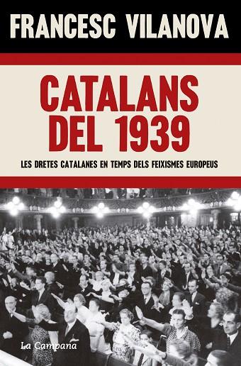 CATALANS DEL 1939 | 9788419245083 | VILANOVA, FRANCESC | Cooperativa Cultural Rocaguinarda