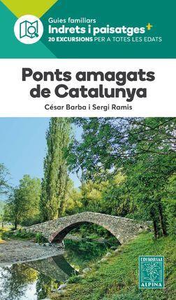 PONTS AMAGATS DE CATALUNYA | 9788480908580 | BARBA, CÉSAR I RAMIS, SERGI | Cooperativa Cultural Rocaguinarda