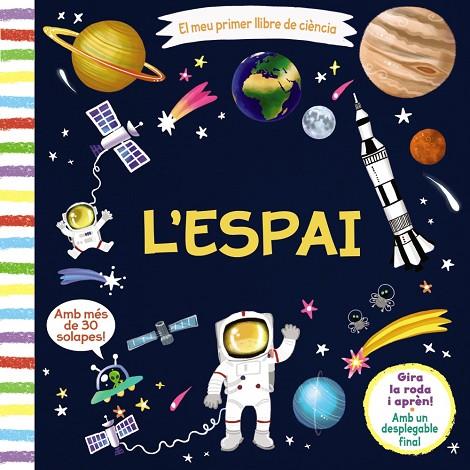 L'ESPAI. EL MEU PRIMER LLIBRE DE CIÈNCIA | 9788499069654 | VARIOS AUTORES | Cooperativa Cultural Rocaguinarda