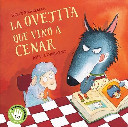 OVEJITA QUE VINO A CENAR, LA (PEQUEÑAS MANITAS) | 9788448853280 | SMALLMAN, STEVE | Cooperativa Cultural Rocaguinarda