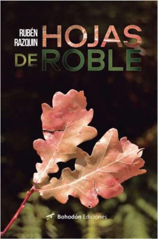 HOJAS DE ROBLE | 9788419404893 | RAZQUIN HERNÁNDEZ, RUBÉN | Cooperativa Cultural Rocaguinarda
