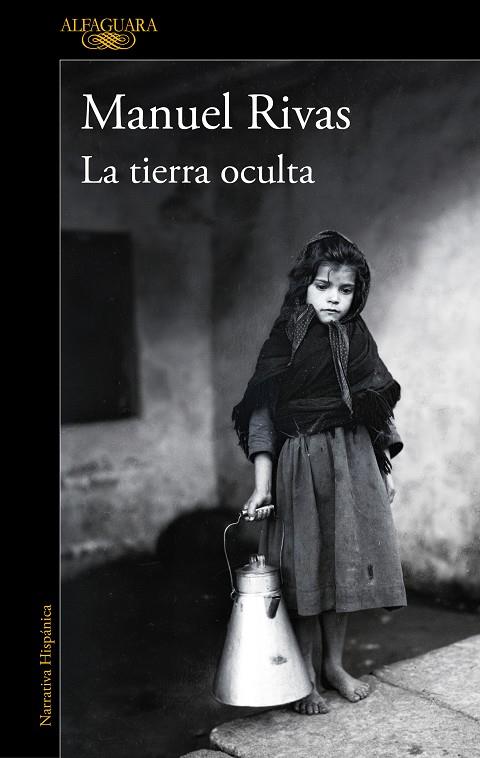 TIERRA OCULTA, LA | 9788420454443 | RIVAS, MANUEL | Cooperativa Cultural Rocaguinarda
