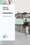 ESPAI BLANC, L' | 9788419515131 | PARRELLA, VALERIA | Cooperativa Cultural Rocaguinarda