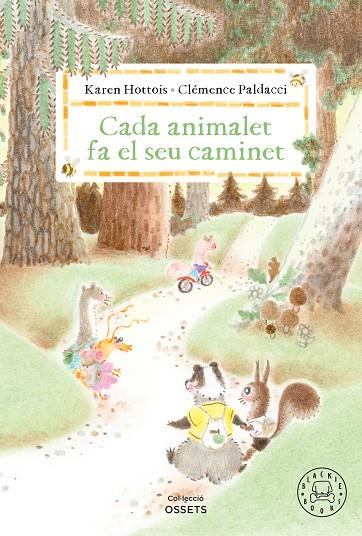 CADA ANIMALET FA EL SEU CAMINET | 9788410323698 | HOTTOIS, KAREN | Cooperativa Cultural Rocaguinarda