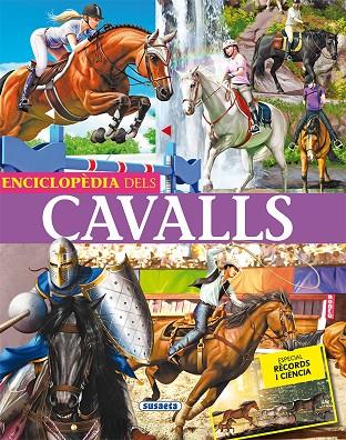 ENCICLOPÈDIA DELS CAVALLS | 9788467759099 | ANIDO, GERARDO | Cooperativa Cultural Rocaguinarda