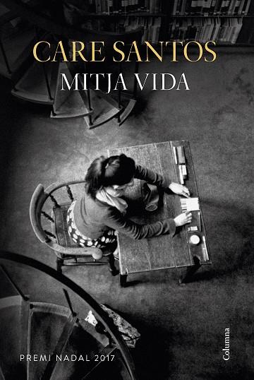 MITJA VIDA | 9788466422505 | CARE SANTOS | Cooperativa Cultural Rocaguinarda