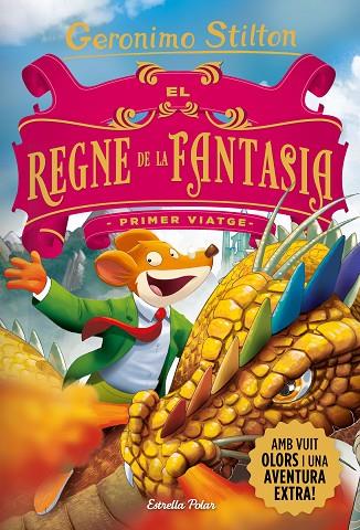 REGNE DE LA FANTASIA, EL. PRIMER VIATGE | 9788418444753 | STILTON, GERÓNIMO | Cooperativa Cultural Rocaguinarda