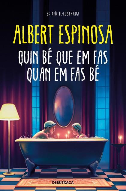 QUIN BÉ QUE EM FAS QUAN EM FAS BÉ | 9788419394347 | ESPINOSA, ALBERT | Cooperativa Cultural Rocaguinarda