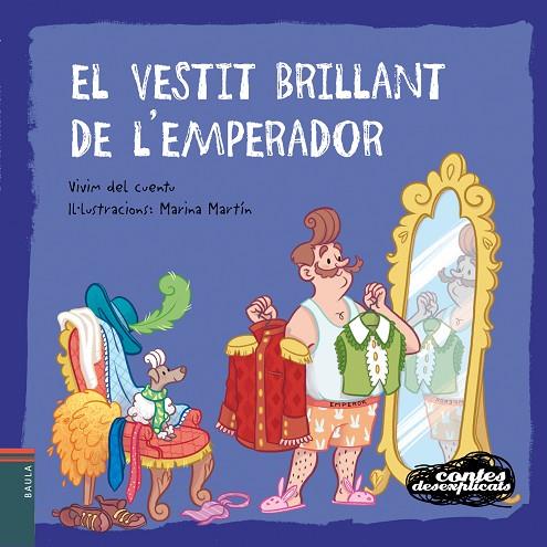 VESTIT BRILLANT DE L'EMPERADOR, EL | 9788447940271 | VIVIM DEL CUENTU | Cooperativa Cultural Rocaguinarda