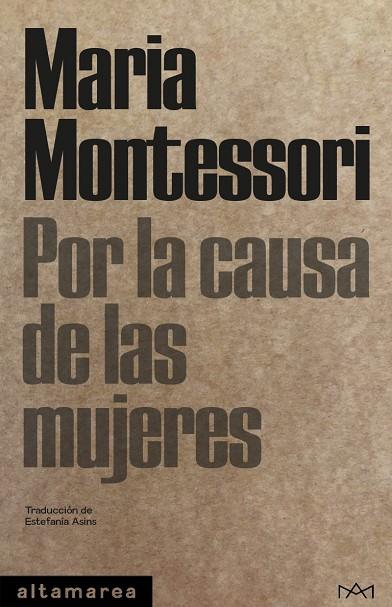 POR LA CAUSA DE LAS MUJERES | 9788412204254 | MONTESSORI, MARIA | Cooperativa Cultural Rocaguinarda