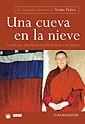 CUEVA EN LA NIEVE, UNA. LA LUCHA POR ABRIR LAS | 9788479016524 | MACKENZIE, VICKI | Cooperativa Cultural Rocaguinarda