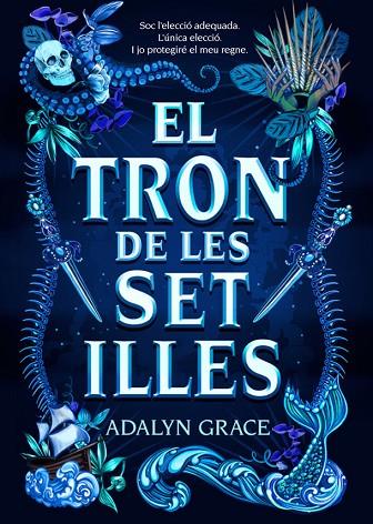 TRON DE LES SET ILLES, EL  | 9788424668006 | GRACE, ADALYN | Cooperativa Cultural Rocaguinarda