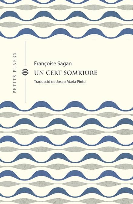 CERT SOMRIURE, UN | 9788418908378 | SAGAN, FRANÇOISE | Cooperativa Cultural Rocaguinarda