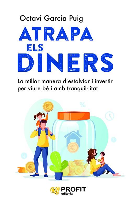 ATRAPA ELS DINERS | 9788419841568 | GARCIA PUIG, OCTAVI | Cooperativa Cultural Rocaguinarda