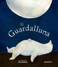 GUARDALLUNA, EL  | 9788426146533 | ZOSIENKA | Cooperativa Cultural Rocaguinarda