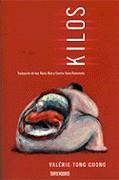 KILOS | 9788440683861 | TONG CUONG, VALÉRIE | Cooperativa Cultural Rocaguinarda
