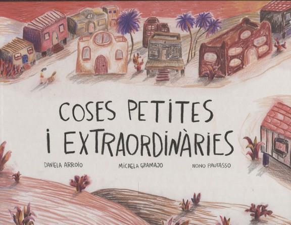 COSES PETITES I EXTRAIRDINARIES | 9788412887990 | AA.VV | Cooperativa Cultural Rocaguinarda