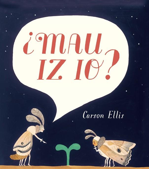 ¿MAU IZ IO? | 9788415208884 | ELLIS, CARSON | Cooperativa Cultural Rocaguinarda