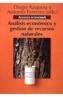 ANALISIS ECONOMICO Y GESTION DE RECURSOS NATURALE | 9788420668079 | AZQUETA, DIEGO / FERREIRO, ANTONIO | Cooperativa Cultural Rocaguinarda