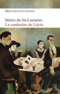 CONFESIÓN DE LÚCIO, LA | 9788446048732 | DE SÁ-CARNEIRO, MÁRIO | Cooperativa Cultural Rocaguinarda