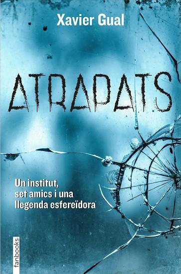 ATRAPATS | 9788418327438 | GUAL VADILLO, XAVIER | Cooperativa Cultural Rocaguinarda