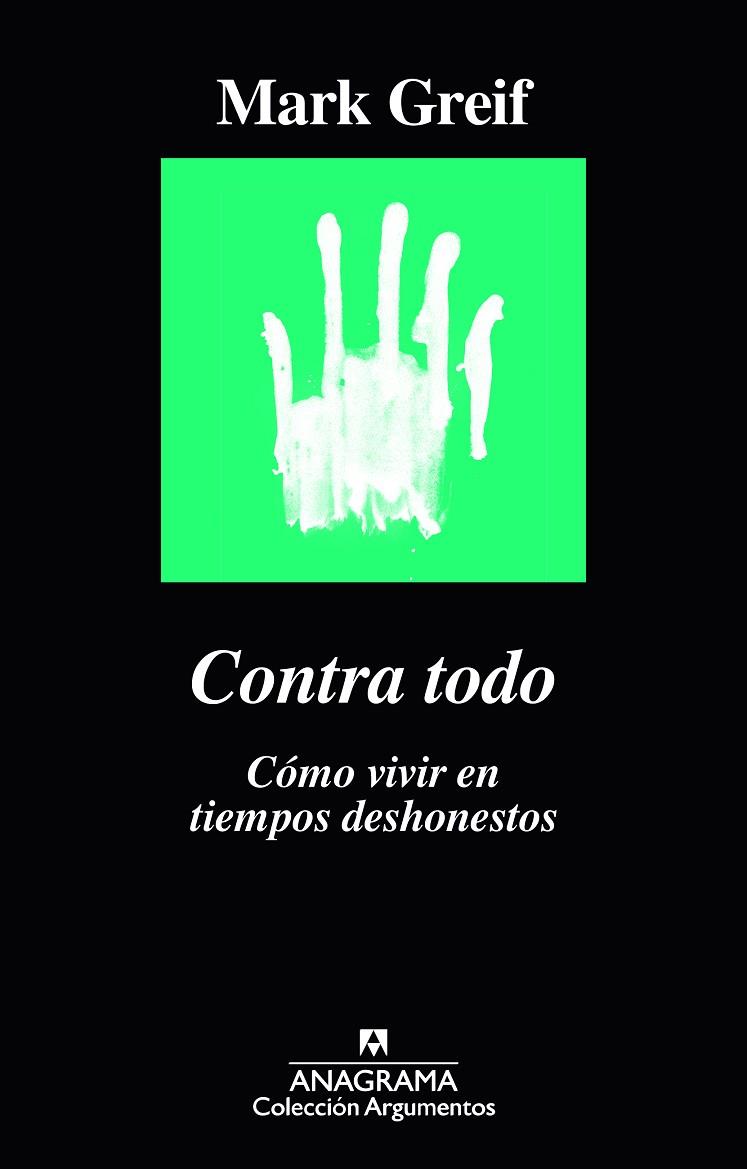 CONTRA TODO | 9788433964182 | GREIF, MARK | Cooperativa Cultural Rocaguinarda