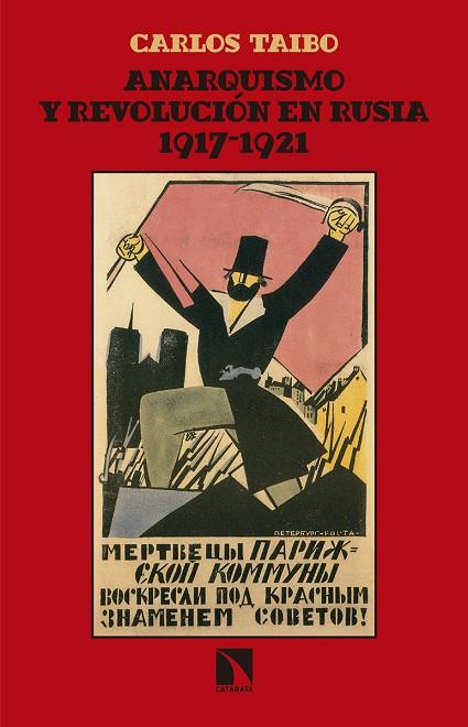 ANARQUISMO Y REVOLUCIóN EN RUSIA (1917-1921) | 9788490972809 | TAIBO ARIAS, CALOS | Cooperativa Cultural Rocaguinarda