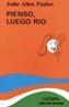 PIENSO,LUEGO RIO | 9788437606552 | Cooperativa Cultural Rocaguinarda