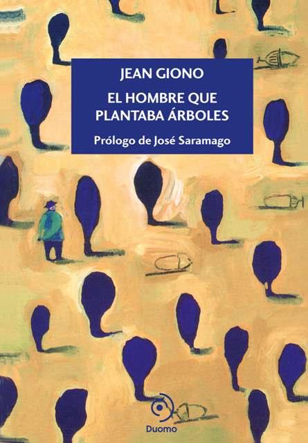 HOMBRE QUE PLANTABA ÁRBOLES, EL  | 9788415945338 | GIONO, JEAN | Cooperativa Cultural Rocaguinarda