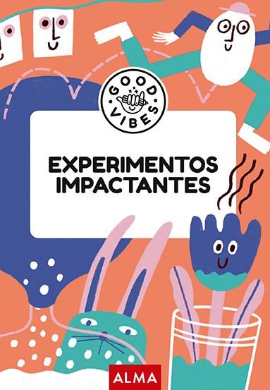 EXPERIMENTOS IMPACTANTES (GOOD VIBES) | 9788419599933 | CASASÍN, ALBERT | Cooperativa Cultural Rocaguinarda