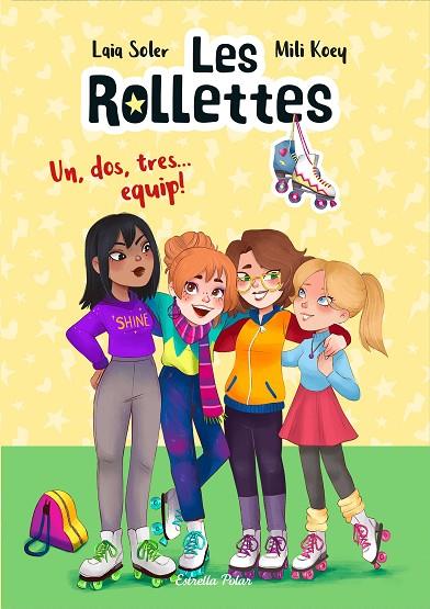 ROLLETTES, LES. UN, DOS, TRES... EQUIP! | 9788418135163 | SOLER, LAIA | Cooperativa Cultural Rocaguinarda