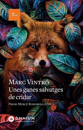 GANES SALVATGES DE CRIDAR, UNES | 9788475889962 | VINTRÓ CASTELLS, MARC | Cooperativa Cultural Rocaguinarda