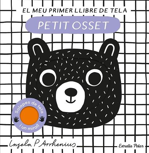 PETIT OSSET. EL MEU PRIMER LLIBRE DE TELA | 9788413897226 | ARRHENIUS, INGELA P. | Cooperativa Cultural Rocaguinarda