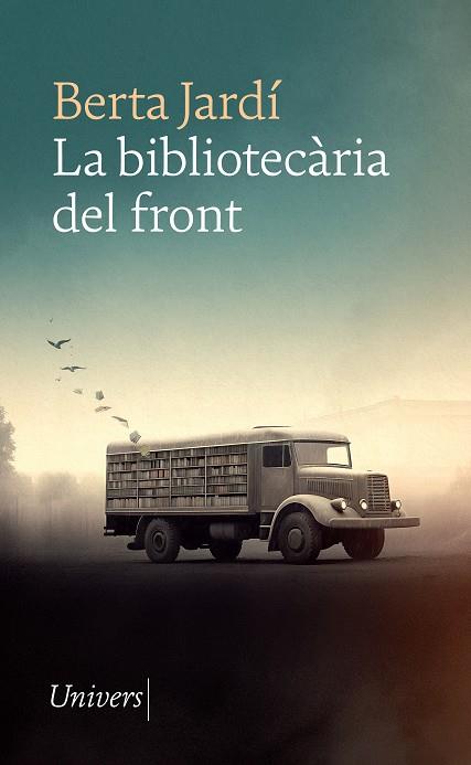 BIBLIOTECÀRIA DEL FRONT, LA | 9788418887932 | JARDÍ, BERTA | Cooperativa Cultural Rocaguinarda