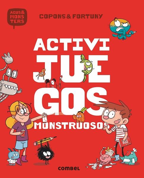 ACTIVIJUEGOS MONSTRUOSOS | 9788491012085 | COPONS RAMON, JAUME | Cooperativa Cultural Rocaguinarda