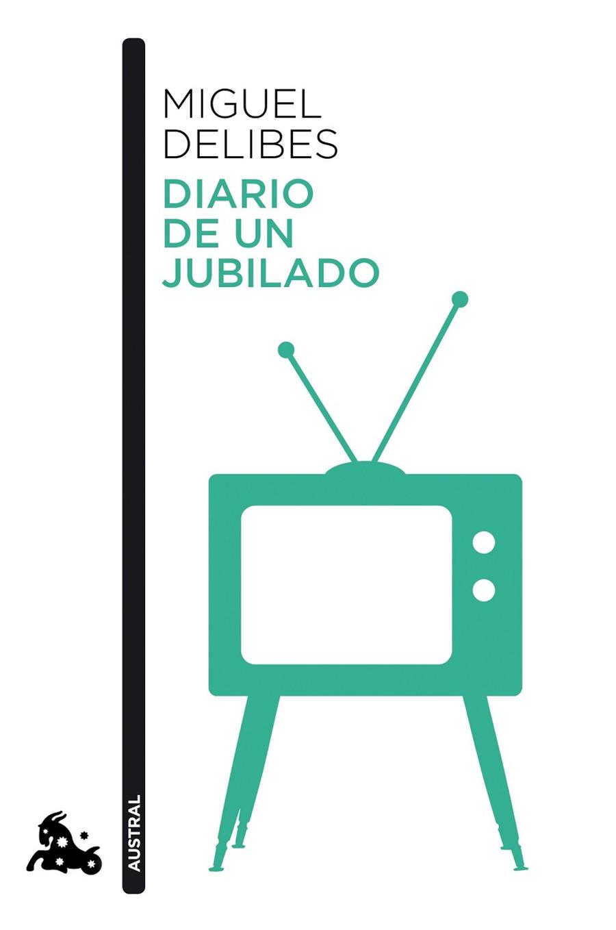 DIARIO DE UN JUBILADO | 9788423354559 | DELIBES, MIGUEL | Cooperativa Cultural Rocaguinarda