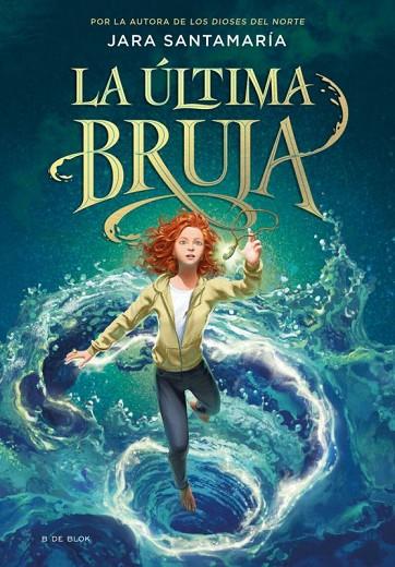 ÚLTIMA BRUJA 1, LA - LA ÚLTIMA BRUJA | 9788418688805 | SANTAMARÍA, JARA | Cooperativa Cultural Rocaguinarda