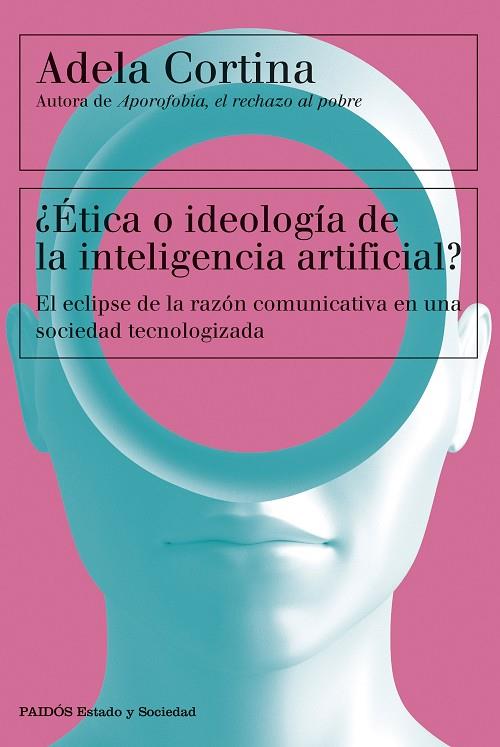 ¿ÉTICA O IDEOLOGÍA DE LA INTELIGENCIA ARTIFICIAL? | 9788449342790 | CORTINA ORTS, ADELA | Cooperativa Cultural Rocaguinarda