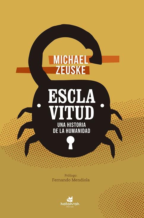 ESCLAVITUD | 9788416946150 | ZEUSKE, MICHAEL | Cooperativa Cultural Rocaguinarda