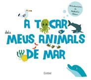 A TOCAR DELS MEUS ANIMALS DE MAR | 9788498256796 | VARIOS AUTORES | Cooperativa Cultural Rocaguinarda