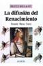 DIFUSION DEL RENACIMIENTO, LA | 9788420740065 | MARIAS, FERNANDO | Cooperativa Cultural Rocaguinarda