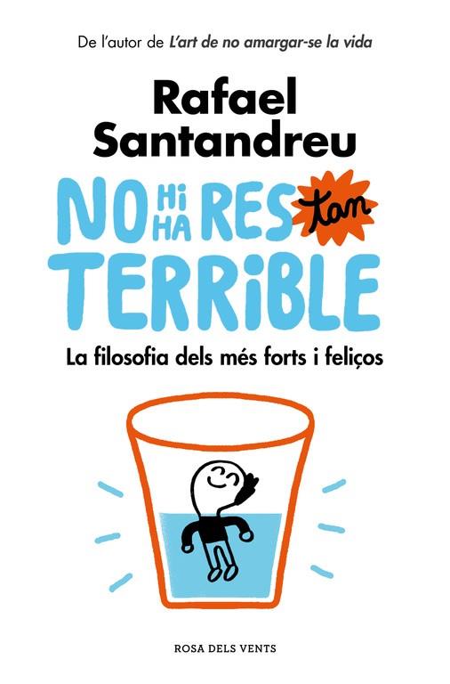 NO HI HA RES TAN TERRIBLE | 9788416930456 | RAFAEL SANTANDREU | Cooperativa Cultural Rocaguinarda