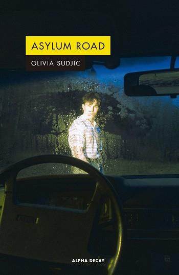 ASYLUM ROAD | 9788412290189 | SUDJIC, OLIVIA | Cooperativa Cultural Rocaguinarda