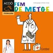 FEM DE METGE | 9788498257328 | GANGES, MONTSE | Cooperativa Cultural Rocaguinarda